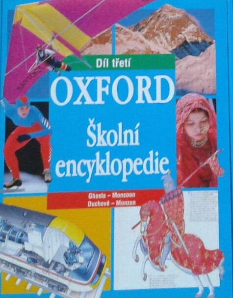 Oxford : školní encyklopedie. Třetí díl, Duchové - Monzun = Ghosts - Monsoon