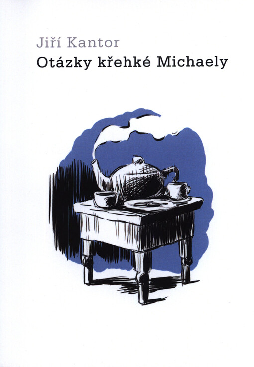 Otázky křehké Michaely