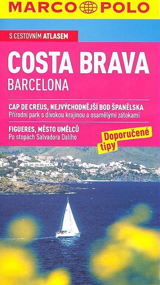 Costa Brava, Barcelona / doporučené tipy :