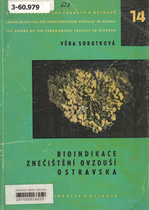 Bioindikace znečištění ovzduší Ostravska