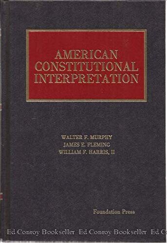 American Constitutional Interpretation