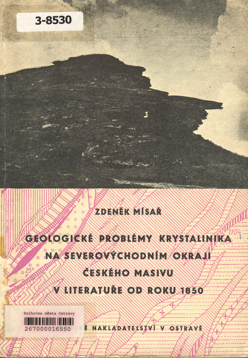 Geologické problémy krystalinika na severovýchodním okraji Českého masivu v literatuře od roku 1850