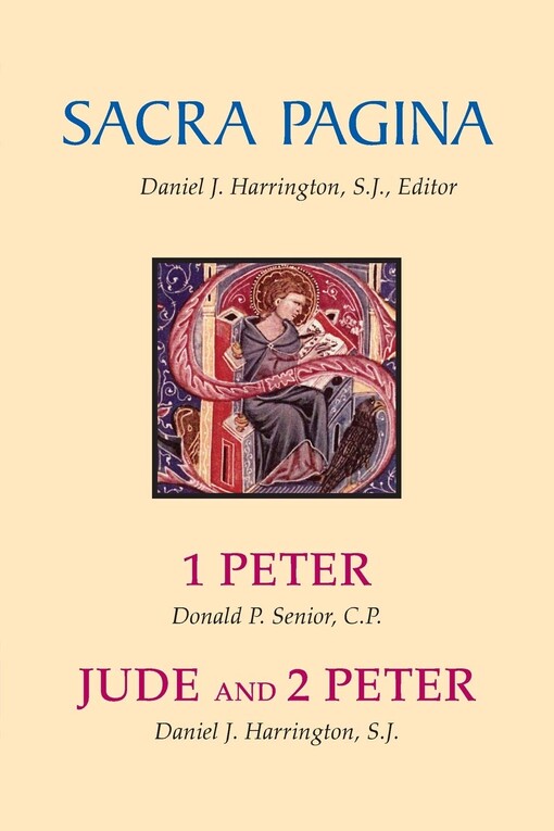 1 Peter, Jude and 2 Peter (Sacra Pagina)