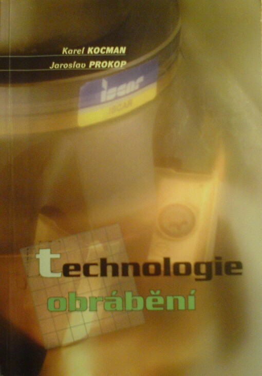 Technologie obrábění