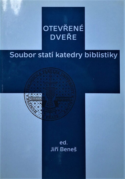 Otevřené dveře: soubor statí katedry biblistiky