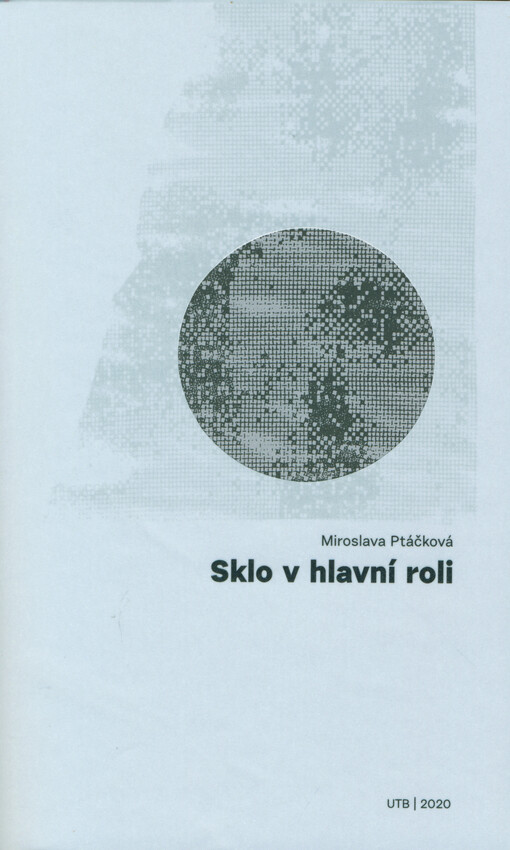 Sklo v hlavní roli