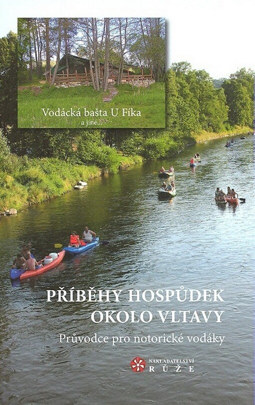 Příběhy hospůdek okolo Vltavy: průvodce pro notorické vodáky