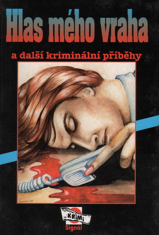 Hlas mého vraha a další kriminální příběhy