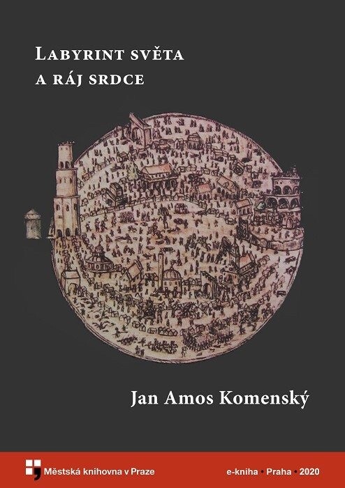 Labyrint světa a ráj srdce