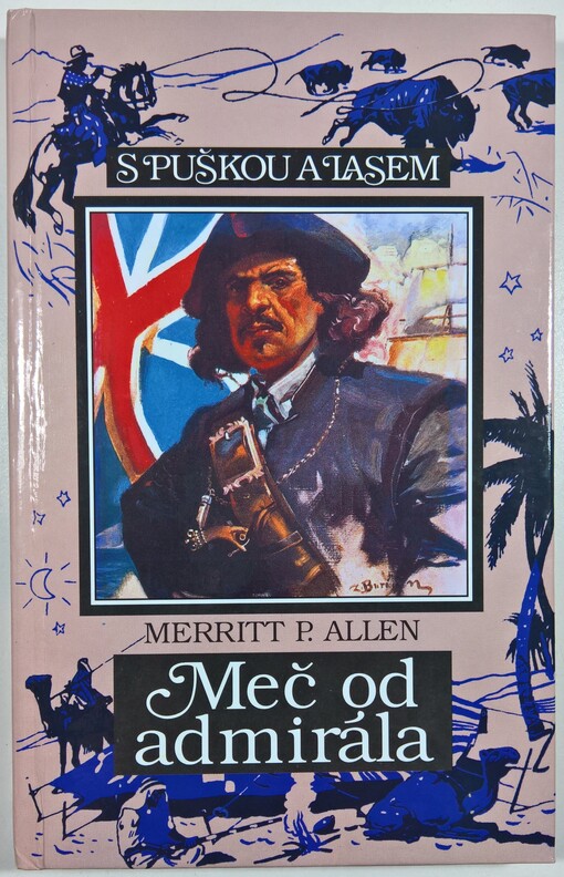 Meč od admirála: román o dobytí Panamy