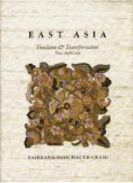 East Asia : tradition and transformation : new impression