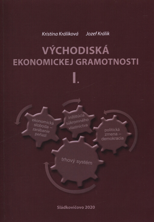 Východiská ekonomickej gramotnosti I.