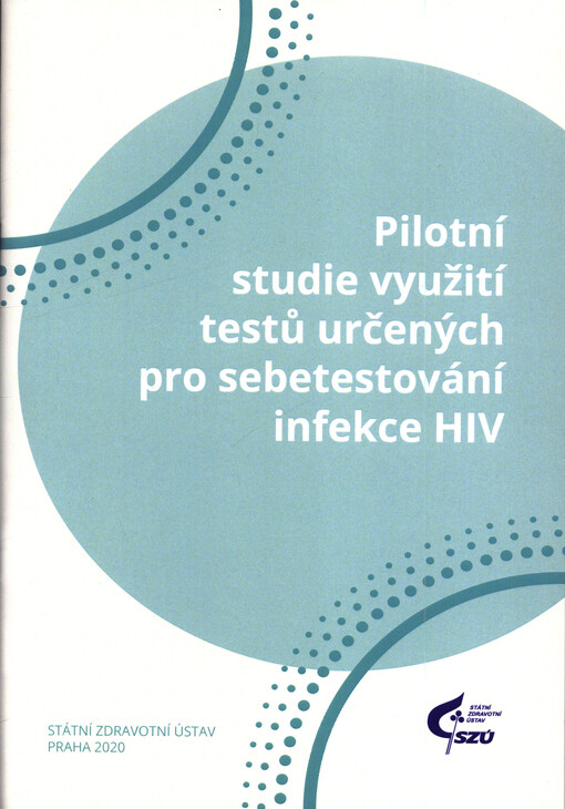 Pilotní studie využití testů určených pro sebetestování infekce HIV
