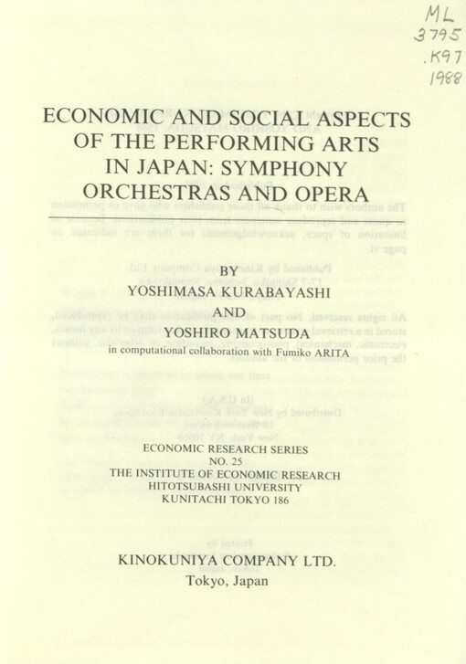 Economic and Social Aspects of the Performing Arts in Japan: Symphony Orchestras and Opera (Economic Research Series, No. 25)