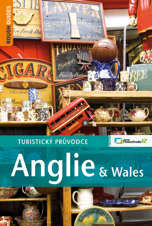 Anglie a Wales : [turistický průvodce]