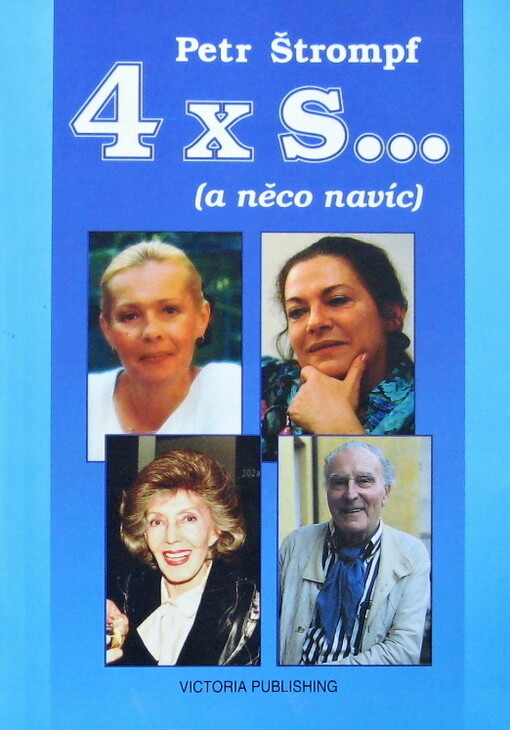 4x s-- (a něco navíc)