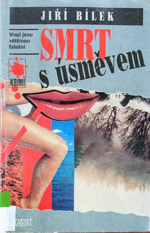 Smrt s úsměvem : vrazi jsou většinou falešní / 
