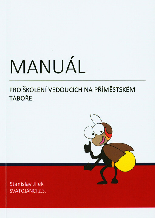 Manuál pro školení vedoucích na příměstském táboře