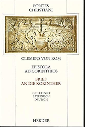 Epistola ad Corinthios =: Brief an die Korinther (Fontes Christiani) (German Edition)