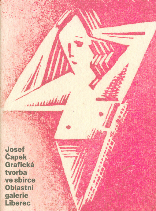 Josef Čapek : grafická tvorba ve sbírce Oblastní galerie Liberec