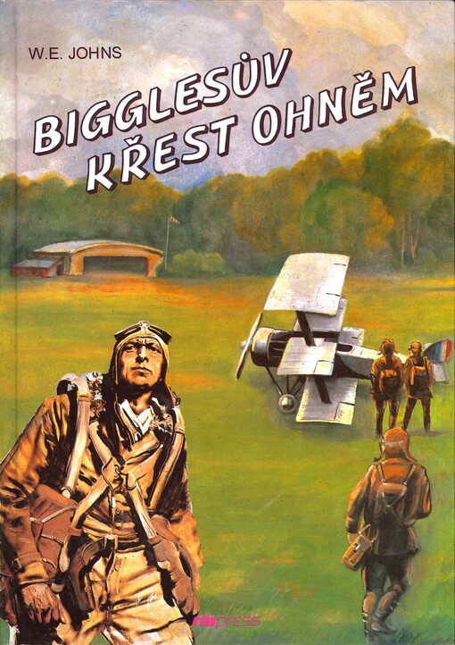 Bigglesův křest ohněm