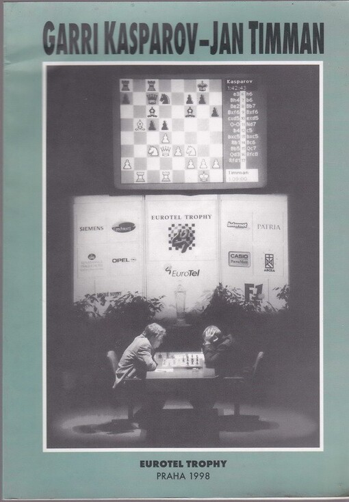Garri Kasparov - Jan Timman : EuroTel Trophy, Praha 1998