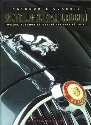 Encyklopedie automobilů kategorie Classic : oslava automobilů období let 1945 až 1975