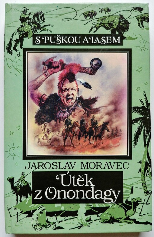Útěk z Onondagy: indiánské dobrodružství