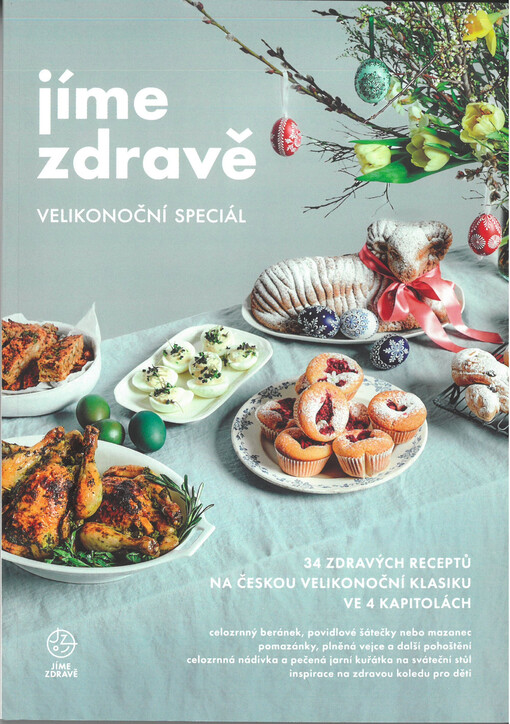 Jíme zdravě : velikonoční speciál