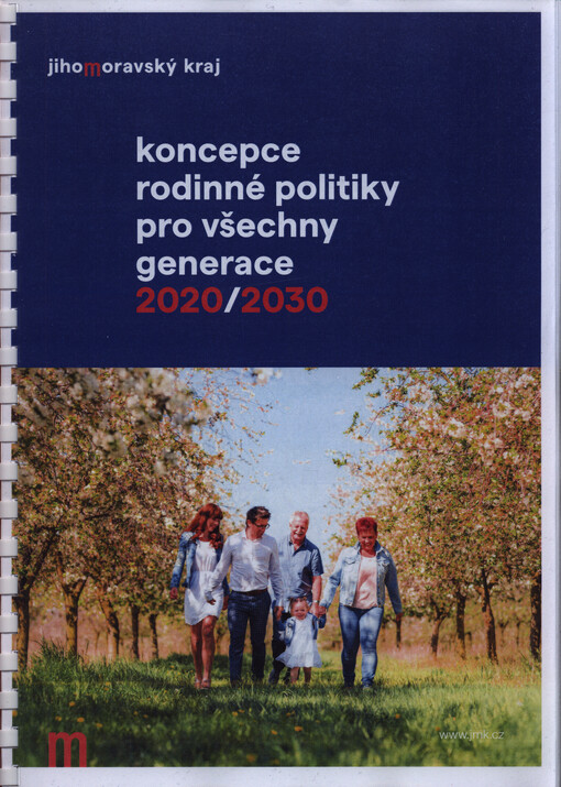 Koncepce rodinné politiky pro všechny generace 2020-2030 : Jihomoravský kraj