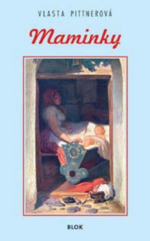 Maminky, Vyd. 2., V Bloku 1.
