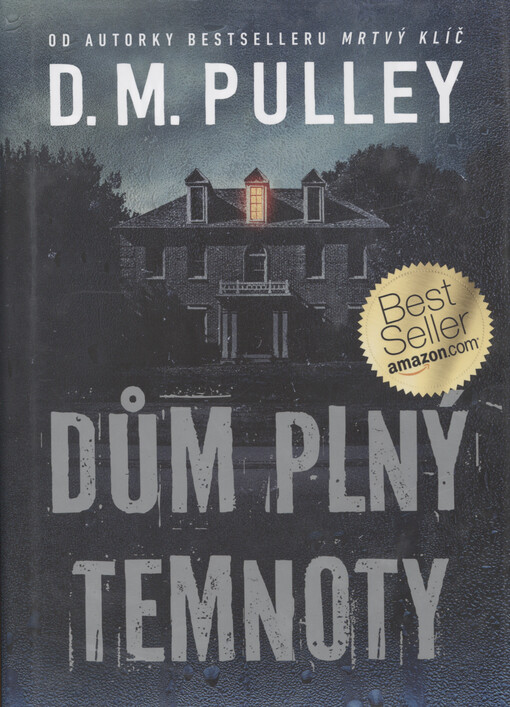 Dům plný temnoty