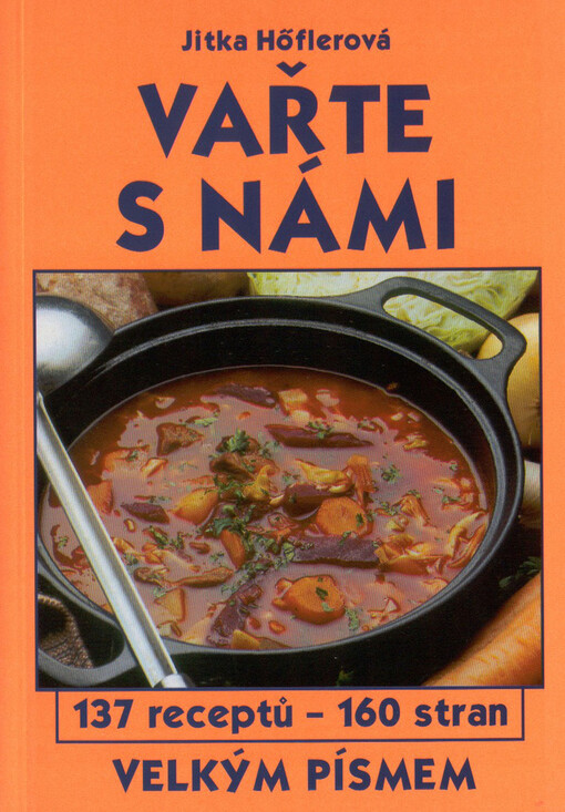 Vařte s námi : 137 receptů