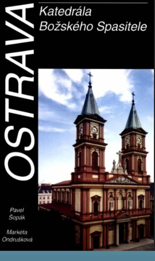 Ostrava: Katedrála Božského Spasitele