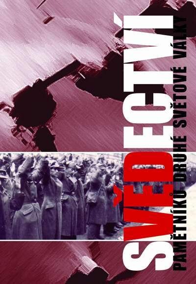 Svědectví pamětníků druhé světové války: Plzeňský kraj