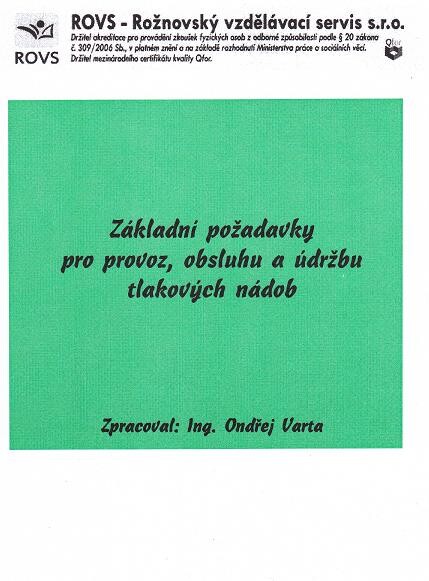 Základní požadavky pro provoz, obsluhu a údržbu tlakových nádob