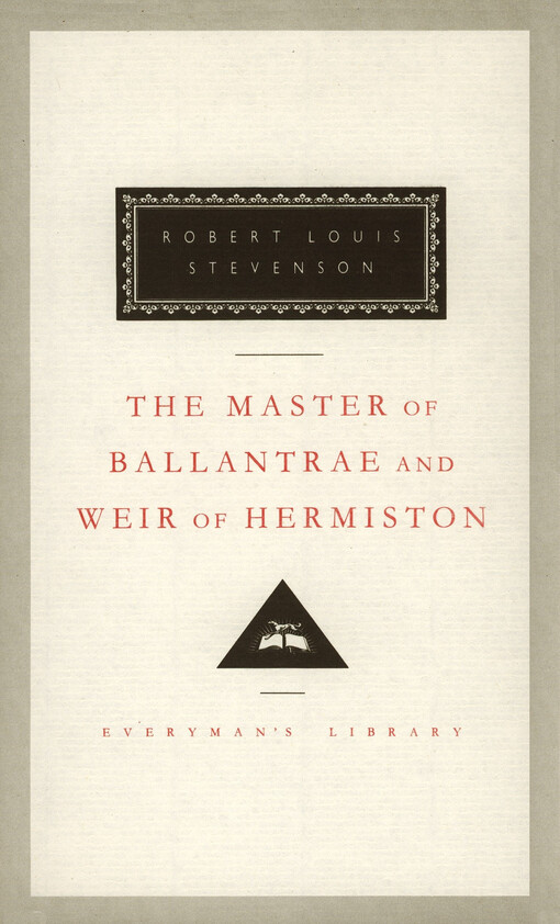 The master of Ballantrae ; Weir of Hermiston