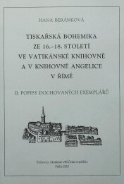 Tiskařská bohemika ze 16.-18. století ve Vatikánské knihovně a v knihovně Angelice v Římě