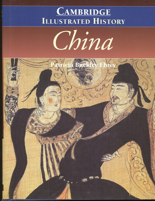 The Cambridge illustrated history of China