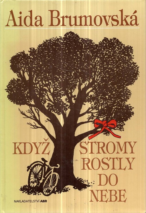 Když stromy rostly do nebe