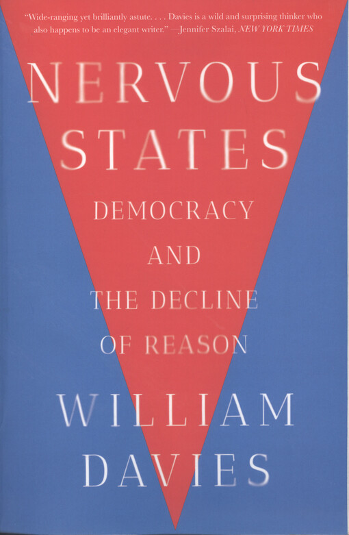 Nervous states : democracy and the decline of reason