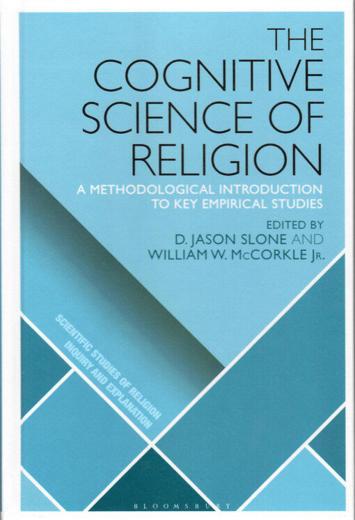 The cognitive science of religion : a methodological introduction to key empirical studies