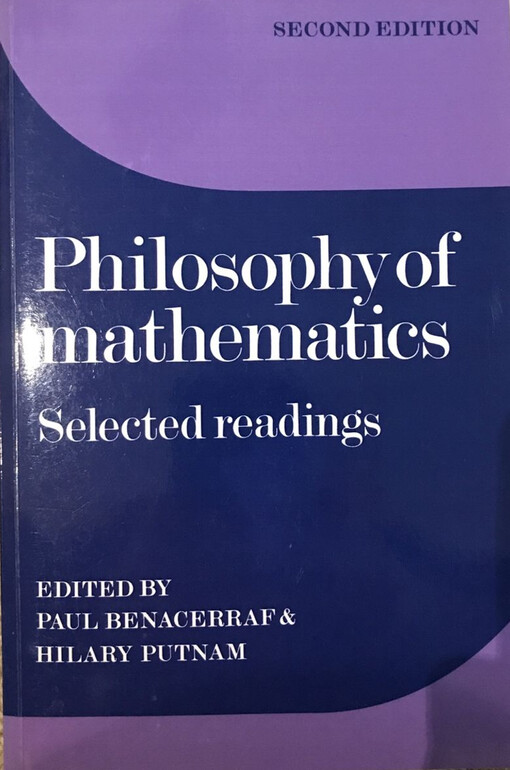 Philosophy of mathematics : selected readings