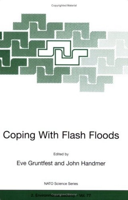 Coping with Flash Floods (NATO Science Partnership Sub-Series: 2:)