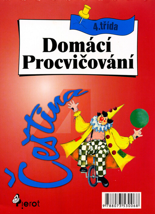 Domácí procvičování pro 4. třídu ZŠ : [čeština]