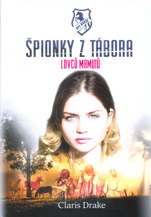 Špionky z tábora lovců mamutů : spy horse