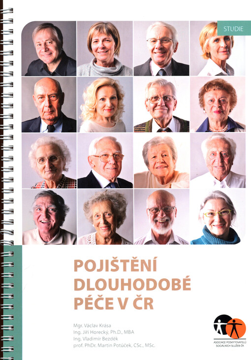 Pojištění dlouhodobé péče v ČR : studie