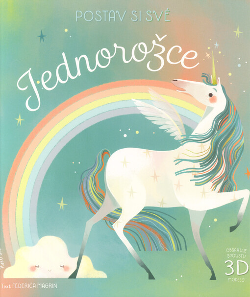 Postav si své jednorožce : obsahuje spoustu 3D modelů