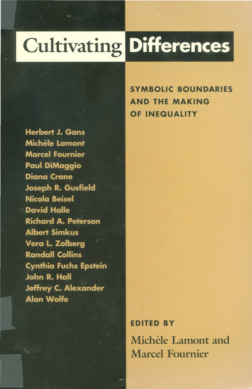 Cultivating differences : symbolic boundaries and the making of inequality
