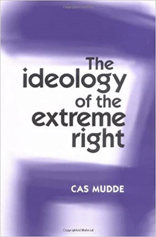 The Ideology of the Extreme Right: New In Paperback